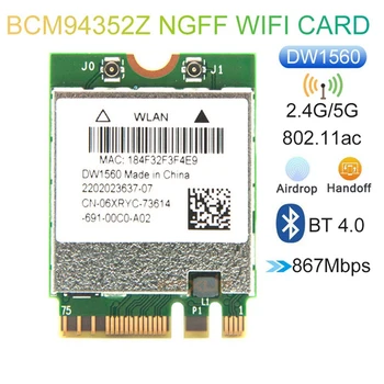 BCM94352Z DW1560 M. 2 Wifi adaptörü Kablosuz Kart 1200 Mbps 802.11 Ac 2.4 Ghz/5G Bluetooth 4.0 NGFF Kart Mac OS İçin