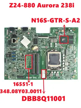 DBB8Q11001 DB.B8Q11.001 Acer Aspire Z24-880 Aurora 238ı AIO Anakart 16551-1 348.08Y03. 0011 İle N16S-GTR-S-A2 Test TAMAM