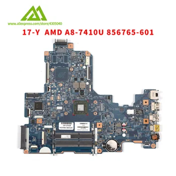 Dizüstü bilgisayar HP için anakart 17-Y Dizüstü AMD A8-7410U CPU DDR3 856765-601 Tam test