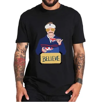 Komik Futbol Inanıyorum T-shirt Futbol Ted Kement-TV Serisi Hayranları erkek giyim Yumuşak Rahat Rahat 100 % pamuklu üst giyim AB Boyutu