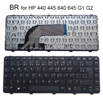 Yeni Brezilyalı dizüstü klavyesi pc HP ProBook 440 445 640 645 G1 G2 430 G2 Brezilya laptop yedek klavyeler siyah çerçeve